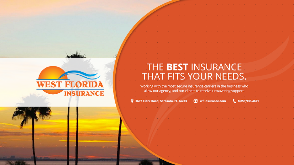 West Florida Insurance | 3607 Clark Rd, Sarasota, FL 34233, USA | Phone: (855) 935-4671