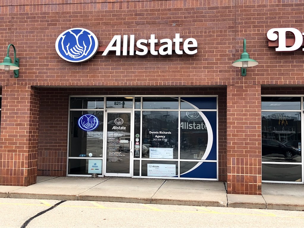 Dennis Richards: Allstate Insurance | 821 Meadowbrook Rd Ste 9, Waukesha, WI 53188, USA | Phone: (262) 326-4750