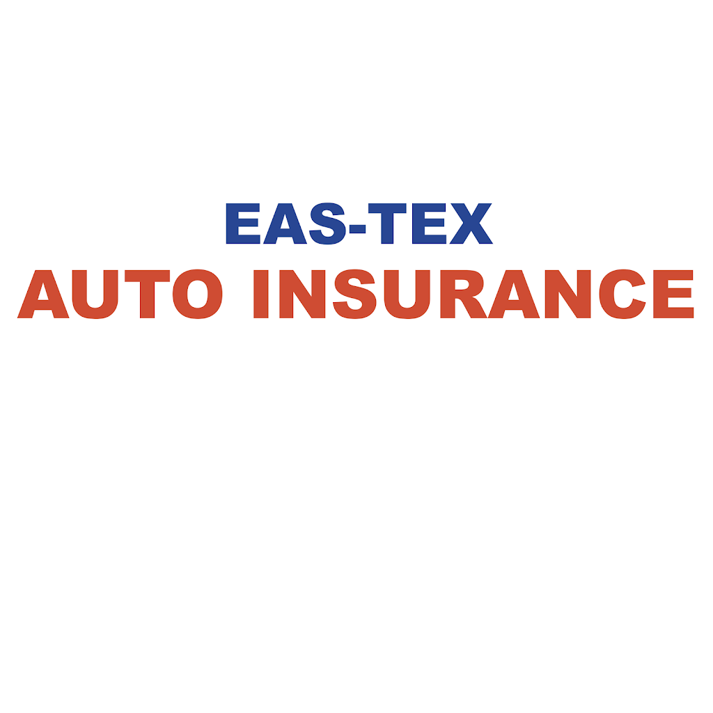 Eas-Tex Insurance | 1022 McCann Rd, Longview, TX 75601, USA | Phone: (903) 238-8150