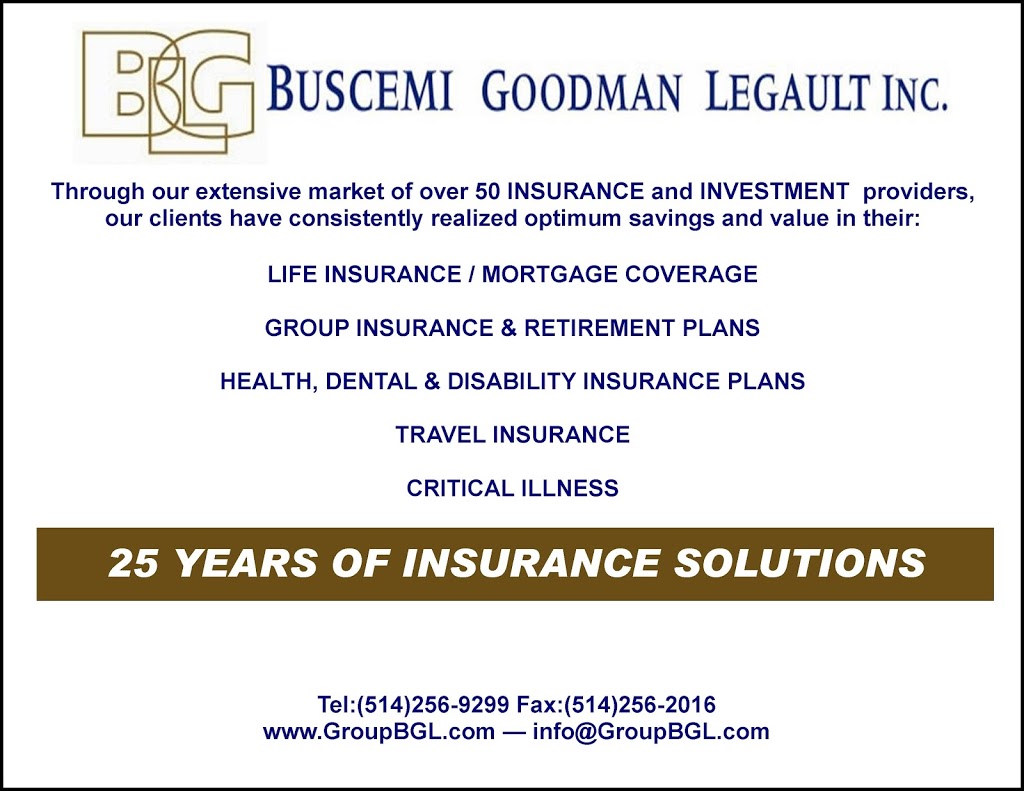 Group Insurance and Pension - Buscemi Goodman Legault Inc. | 1255 Rte Transcanadienne Suite 140, Dorval, QC H9P 2V4, Canada | Phone: (514) 256-9299 ext. 230