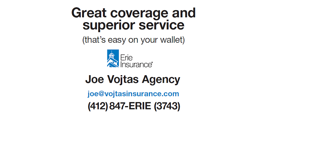 Joe Vojtas Agency - ERIE Insurance Pittsburgh | 9800B McKnight Rd #226, Pittsburgh, PA 15237, USA | Phone: (412) 847-3743