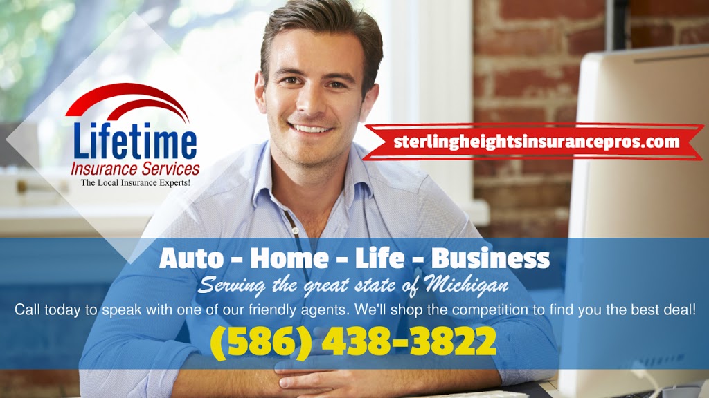 Lifetime Insurance Services | 43800 Van Dyke Ave #1, Sterling Heights, MI 48314, USA | Phone: (586) 438-3822