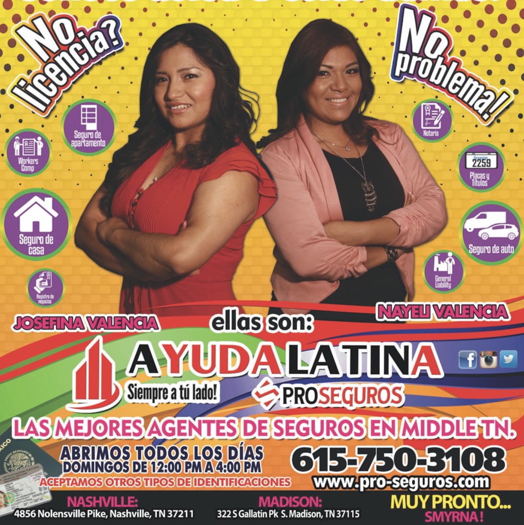 AYUDA LATINA - PRO-SEGUROS MADISON | 322 Gallatin Pike S, Madison, TN 37115, USA | Phone: (615) 915-2785