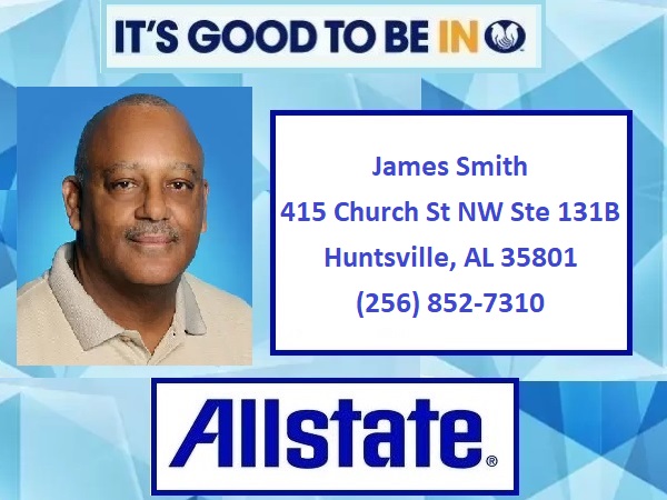 James F. Smith: Allstate Insurance | 415 Church St NW Ste B, Huntsville, AL 35801, USA | Phone: (256) 852-7310