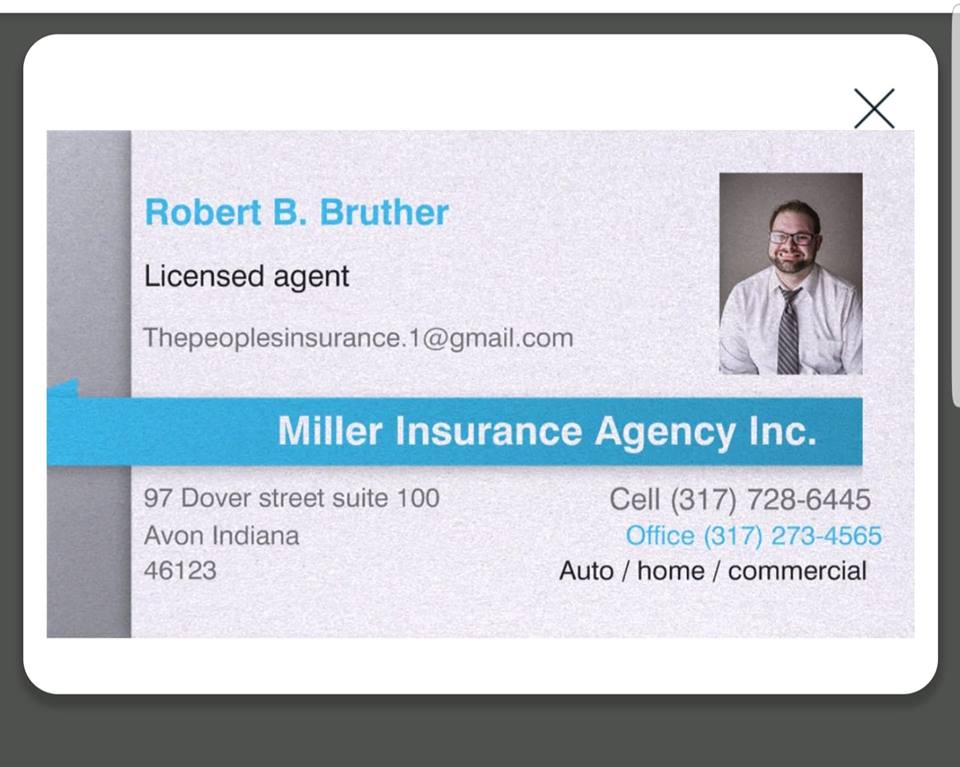 Miller Insurance Agency- Agent Robert Bruther | 97 Dover St suite 100, Avon, IN 46123, USA | Phone: (317) 273-4565