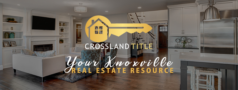 Crossland Title, LLC | 10207 Technology Dr # 103, Knoxville, TN 37932, USA | Phone: (865) 671-0617