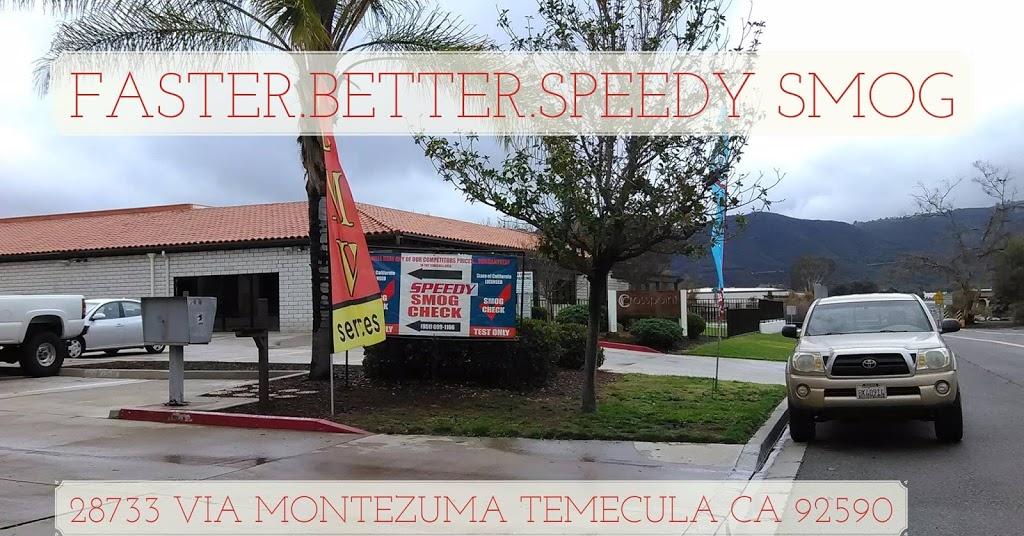 Speedy Smog Star Certified Temecula | 28733 Vía Montezuma Suite F, Temecula, CA 92590, USA | Phone: (951) 699-1166