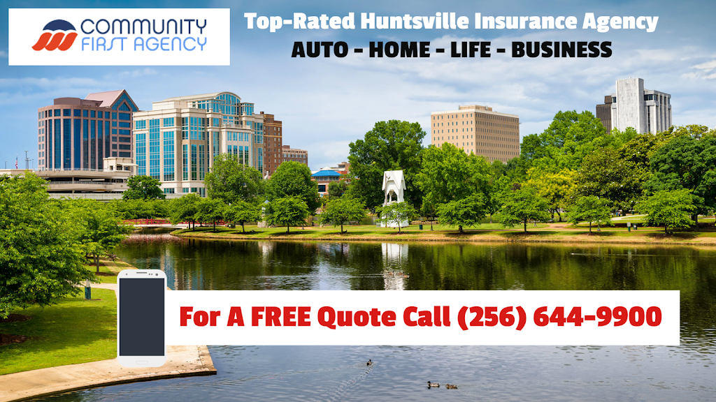 Community First Agency LLC | 7027 Madison Pike #108b, Huntsville, AL 35806, USA | Phone: (256) 644-9900