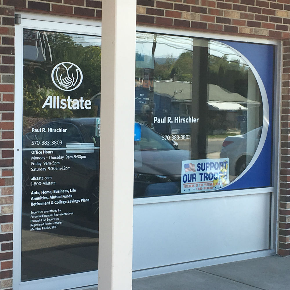 Paul R. Hirschler: Allstate Insurance | 542 Boulevard Ave Ste 6, Dickson City, PA 18519, USA | Phone: (570) 383-3803