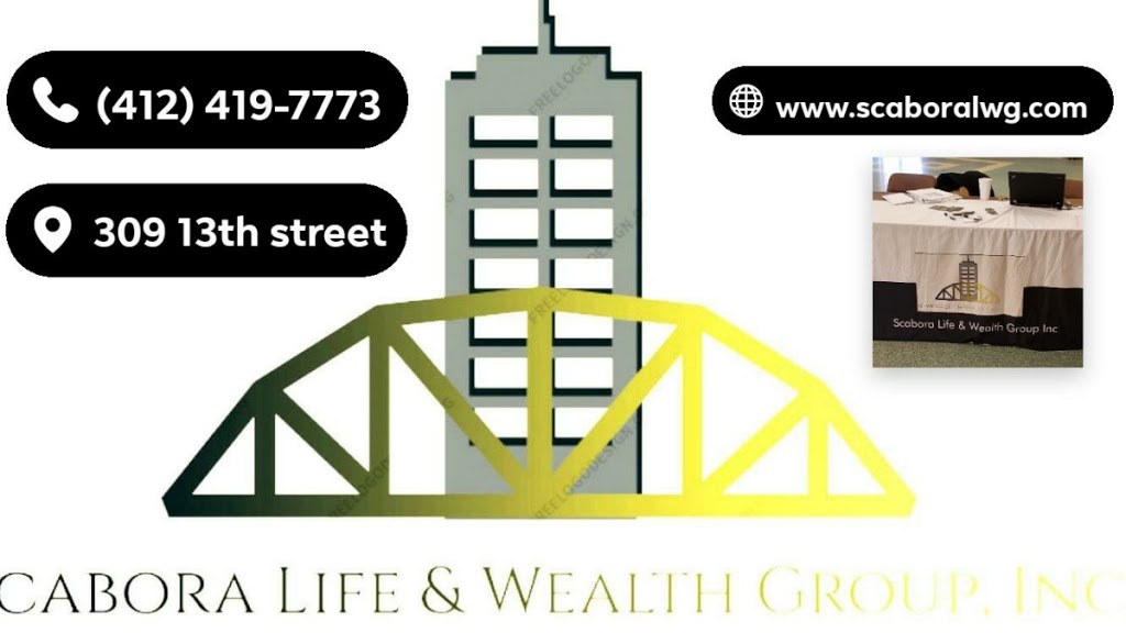 Scabora Life & Wealth Group | 309 13th St, Monaca, PA 15061, USA | Phone: (412) 419-7773