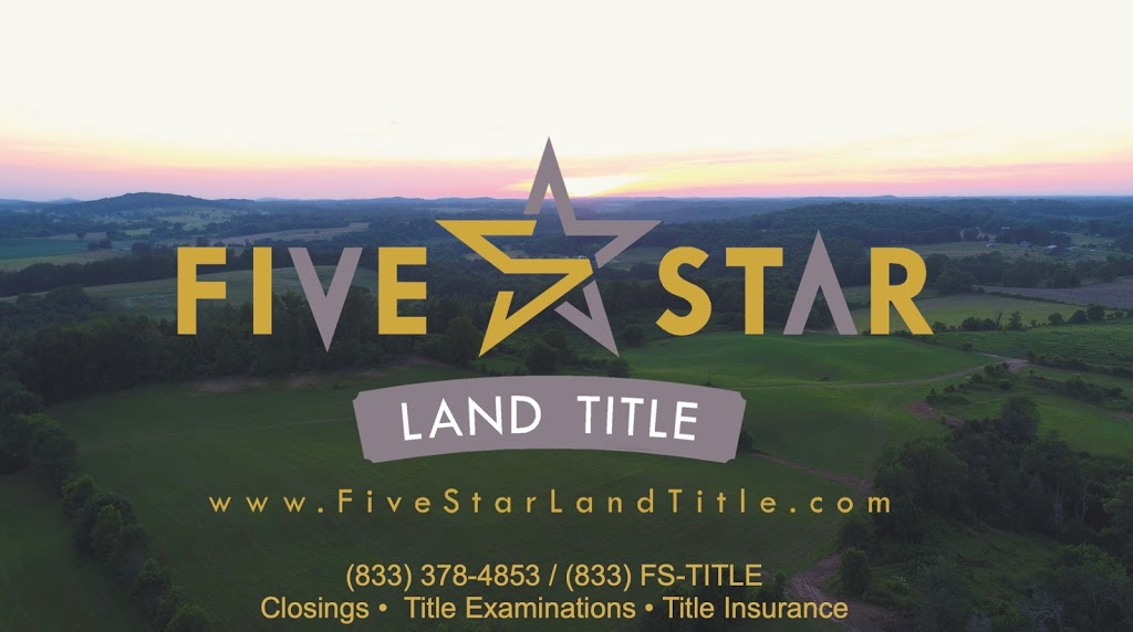 Five Star Land Title, LLC | 105 E Ridge Ln Suite #2, Somerset, KY 42501, USA | Phone: (833) 378-4853