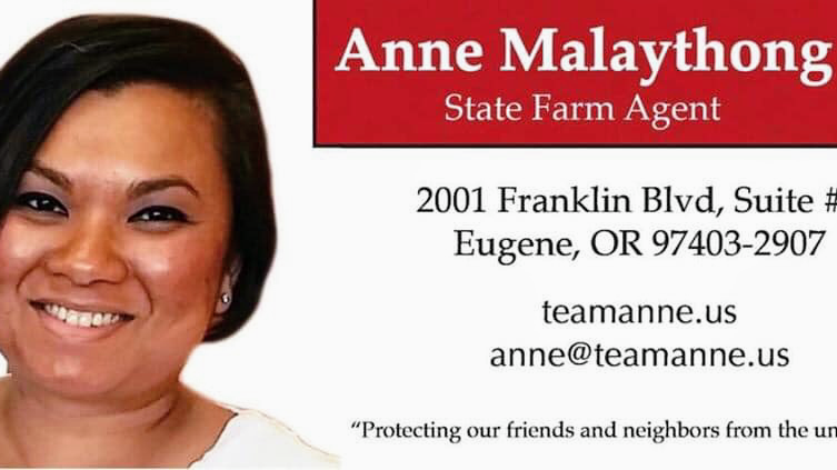 Anne Malaythong - State Farm Insurance Agent | 2001 Franklin Blvd Ste 4, Eugene, OR 97403, USA | Phone: (541) 654-0205