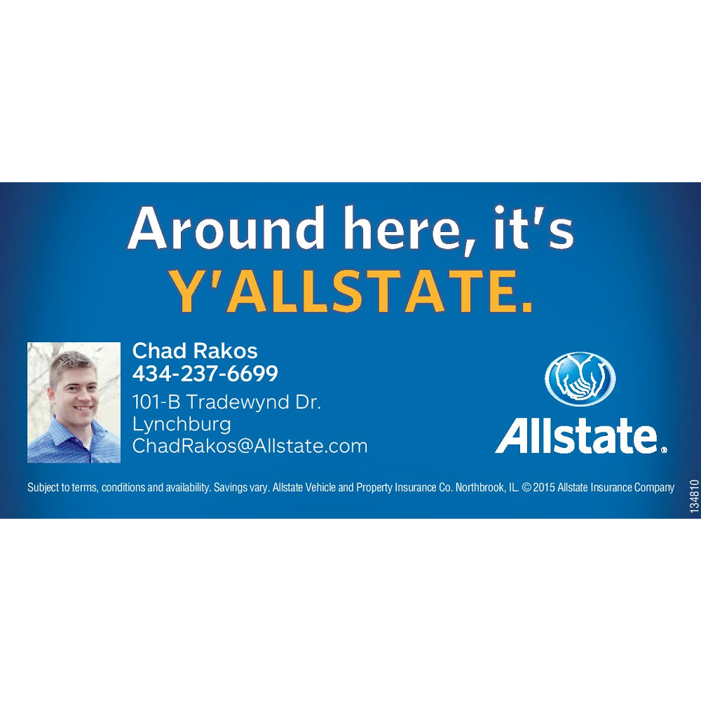 Chad Rakos: Allstate Insurance | 101 Tradewynd Dr Ste B, Lynchburg, VA 24502, USA | Phone: (434) 237-6699