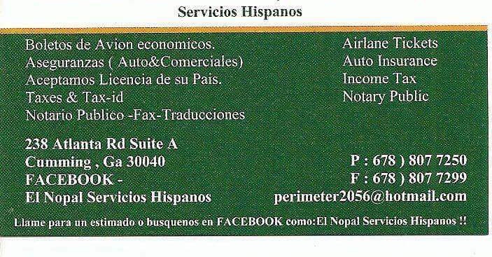 El Nopal Servicios Hispanos | 238 Atlanta Rd, Cumming, GA 30040, USA | Phone: (678) 807-7250