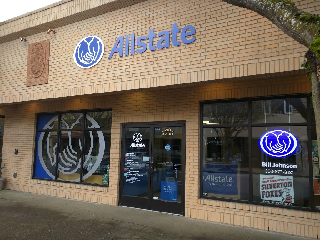 Bill Johnson: Allstate Insurance | 210 Oak St Ste 1, Silverton, OR 97381, USA | Phone: (503) 873-8181