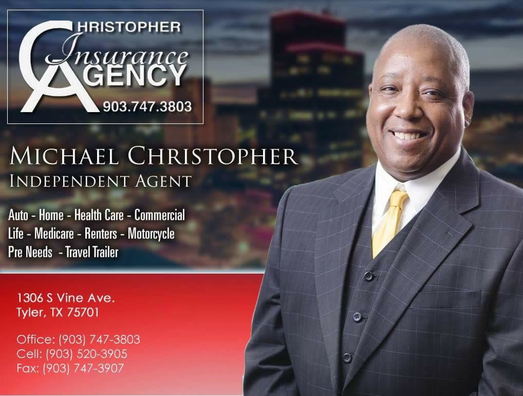 Christopher Insurance Agency | 1306 S Vine Ave, Tyler, TX 75701, USA | Phone: (903) 747-3803