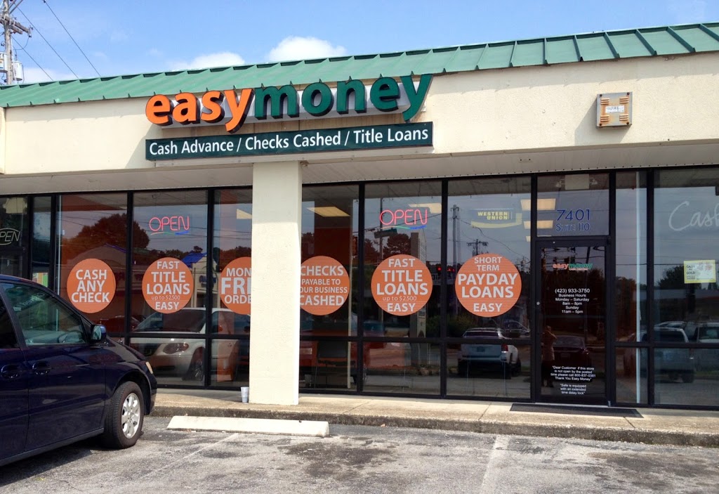 Easy Money | 7401 E Brainerd Rd, Chattanooga, TN 37421, USA | Phone: (423) 933-3750