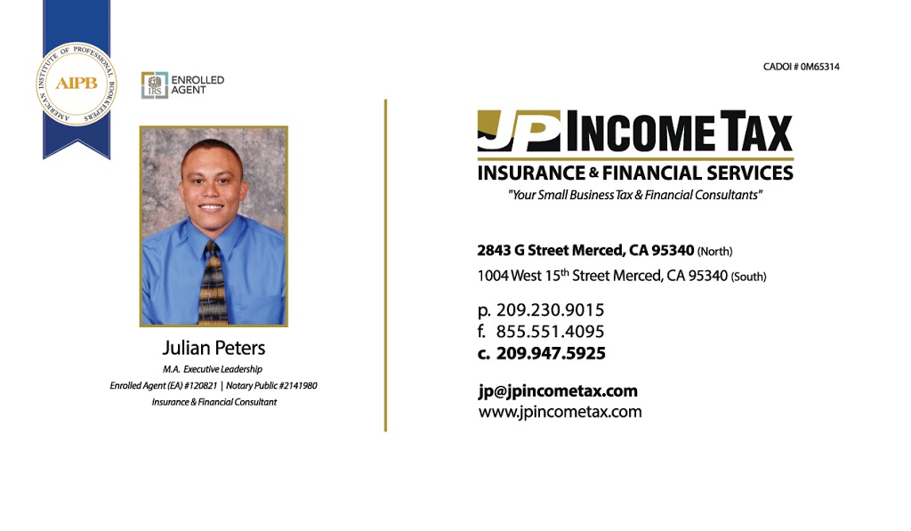 JP Income Tax Insurance & Financial Services | 2843 G St, Merced, CA 95340, USA | Phone: (209) 230-9015