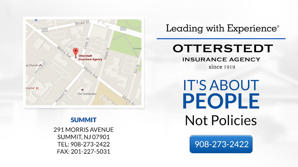 Otterstedt Insurance Agency | 291 Morris Ave, Summit, NJ 07901, USA | Phone: (908) 273-2422