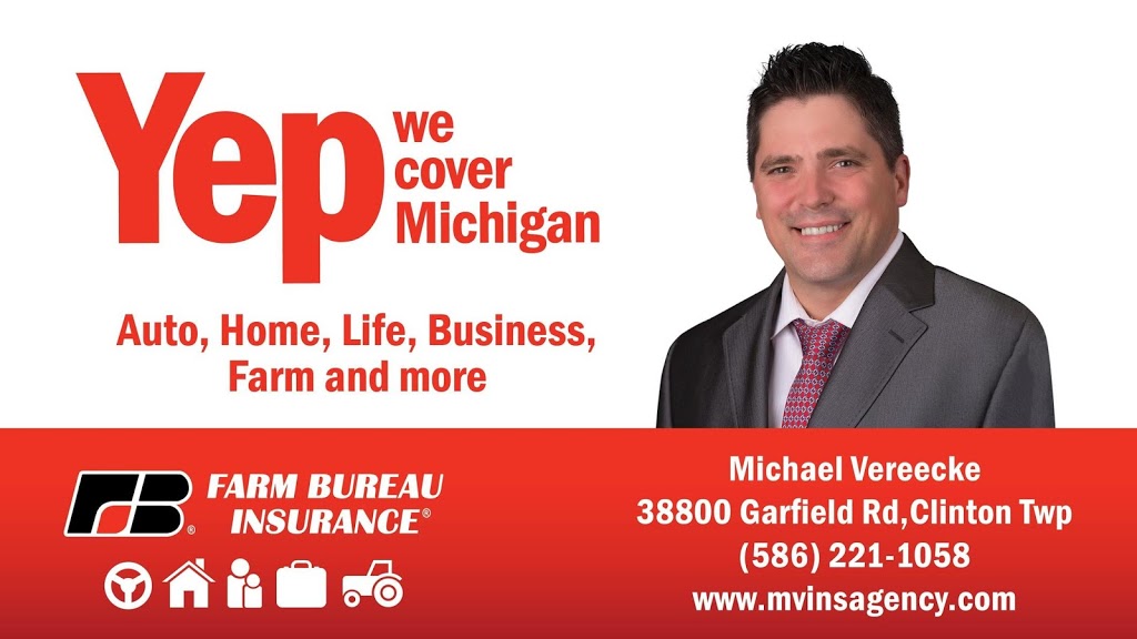 Farm Bureau - Michael Vereecke Insurance Agency | 38800 Garfield Rd Suite 100, Clinton Twp, MI 48038, USA | Phone: (586) 221-1058