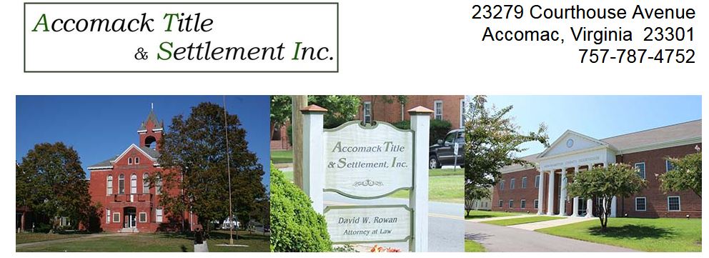 Accomack Title & Settlement, Inc. | 23279 Courthouse Ave, Accomac, VA 23301, USA | Phone: (757) 787-4752