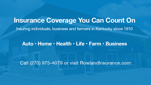 Rowland Insurance Agency | 201 E Main St, Glasgow, KY 42141, USA | Phone: (270) 629-5010