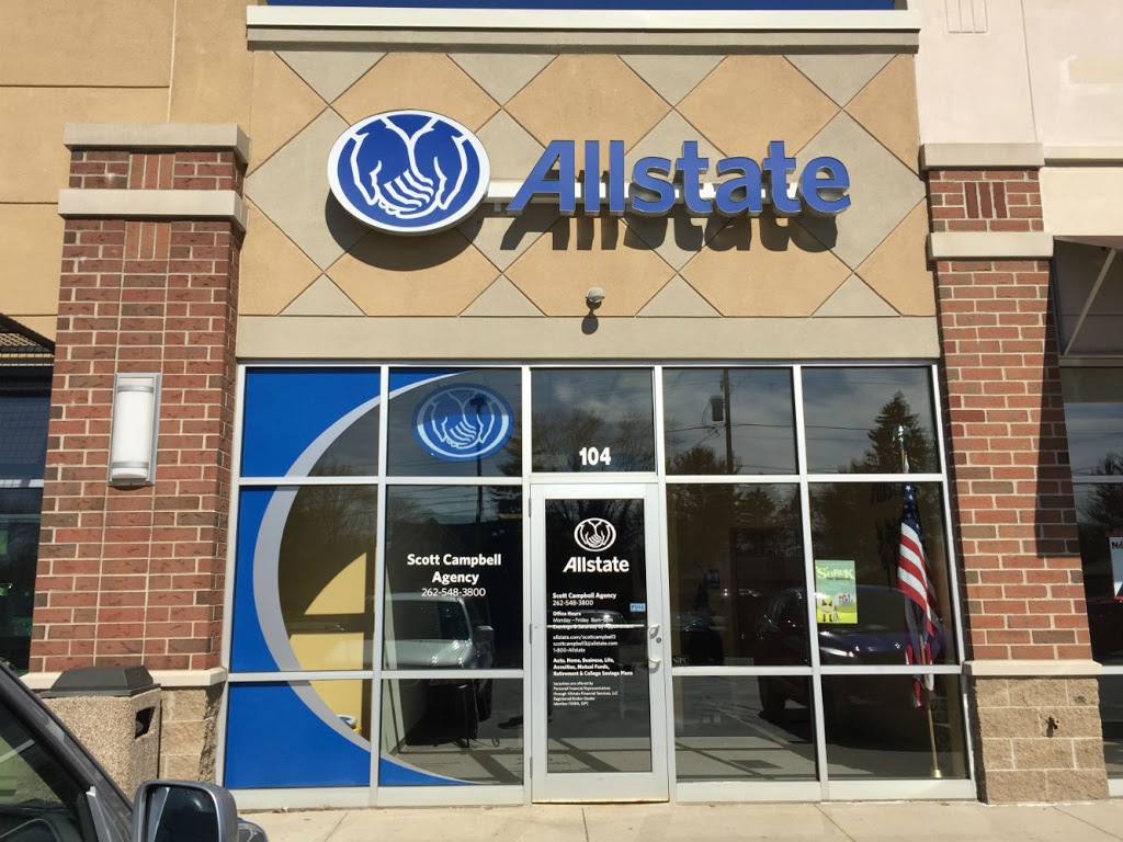 Scott Campbell: Allstate Insurance | S30w24896 W Sunset Dr Ste 104, Waukesha, WI 53189, USA | Phone: (262) 548-3800