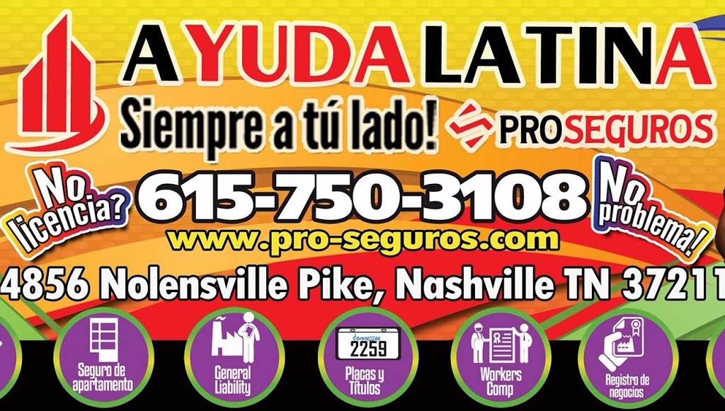 AYUDA LATINA - PRO-SEGUROS MADISON | 322 Gallatin Pike S, Madison, TN 37115, USA | Phone: (615) 915-2785