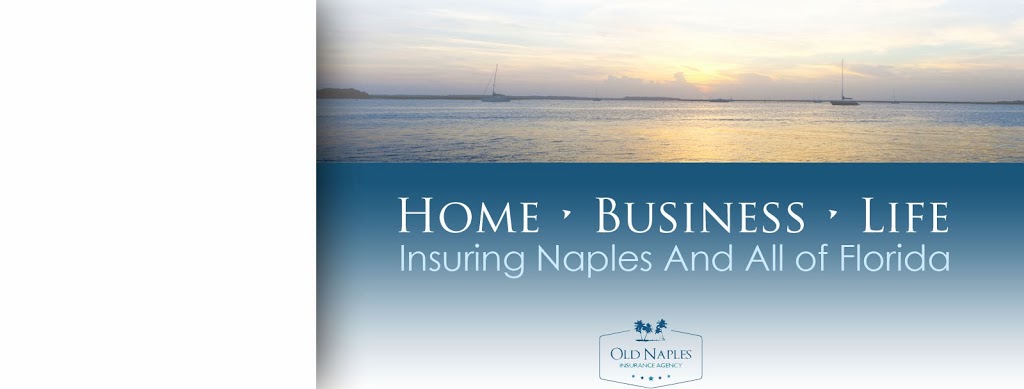 Old Naples Insurance Agency, LLC | 10600 Chevrolet Way #213, Estero, FL 33928, USA | Phone: (239) 221-0773