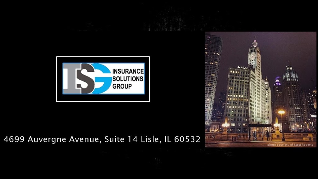 Insurance Solutions Group | 4699 Auvergne Ave Suite 14, Lisle, IL 60532, USA | Phone: (630) 283-2233