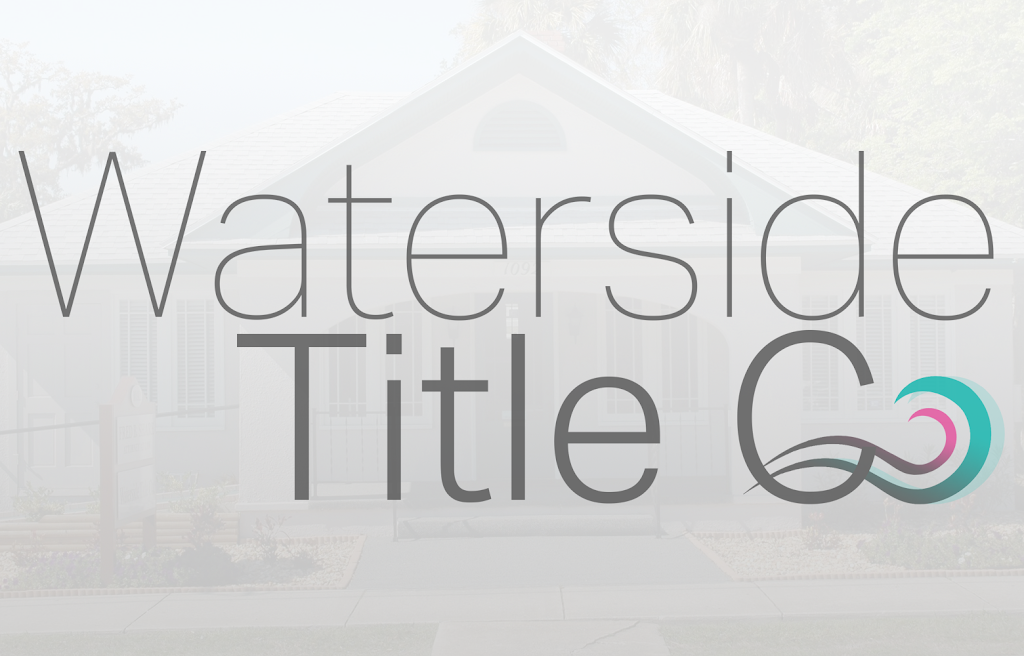 Waterside Title Co | 1092 Ridgewood Ave, Holly Hill, FL 32117, USA | Phone: (386) 253-1036