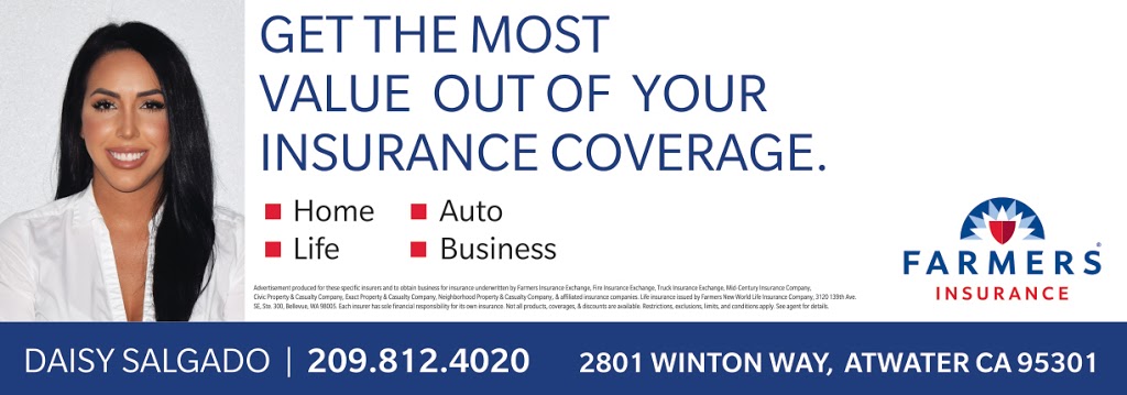 Farmers Insurance - Daisy Salgado | 2801 Winton Way Ste B, Atwater, CA 95301, USA | Phone: (209) 812-4020