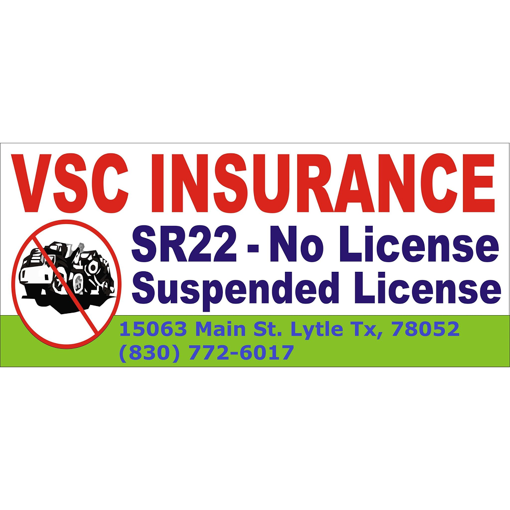 VSC Insurance | 15063 Main St #1, Lytle, TX 78052, USA | Phone: (830) 772-6017