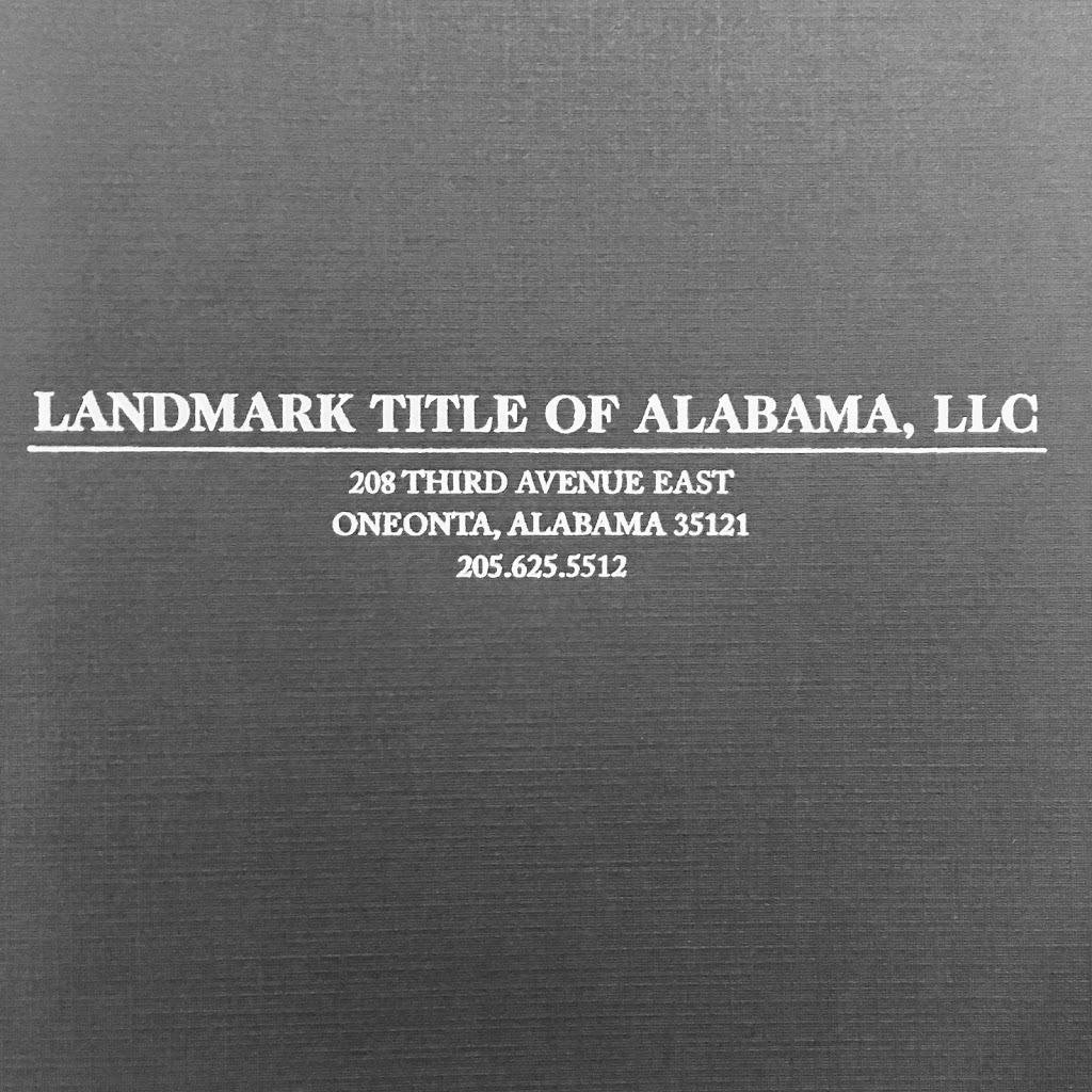 Landmark Title of Alabama, LLC | 208 3rd Ave E, Oneonta, AL 35121, USA | Phone: (205) 625-5512