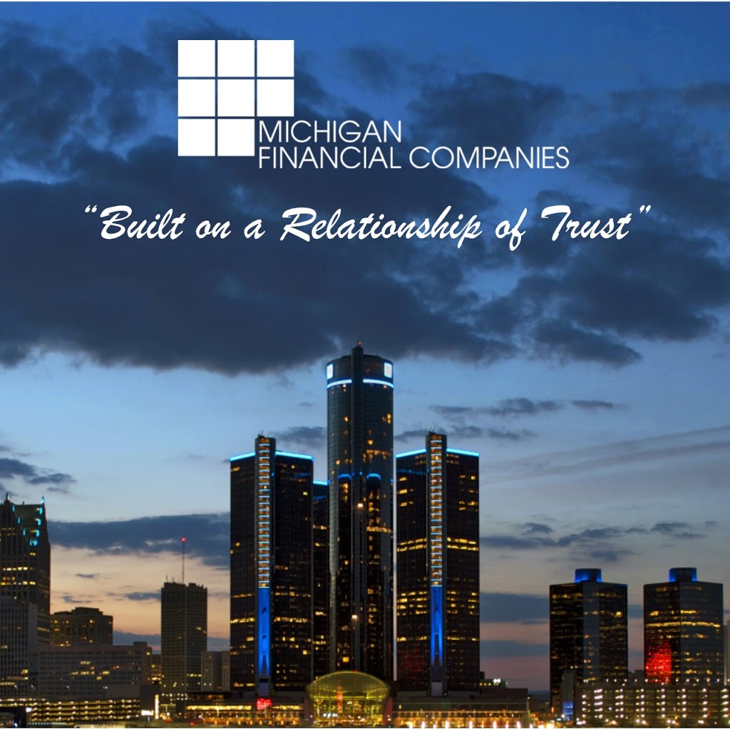 Michigan Financial Co | 38600 Van Dyke Ave # 260, Sterling Heights, MI 48312, USA | Phone: (586) 939-6926