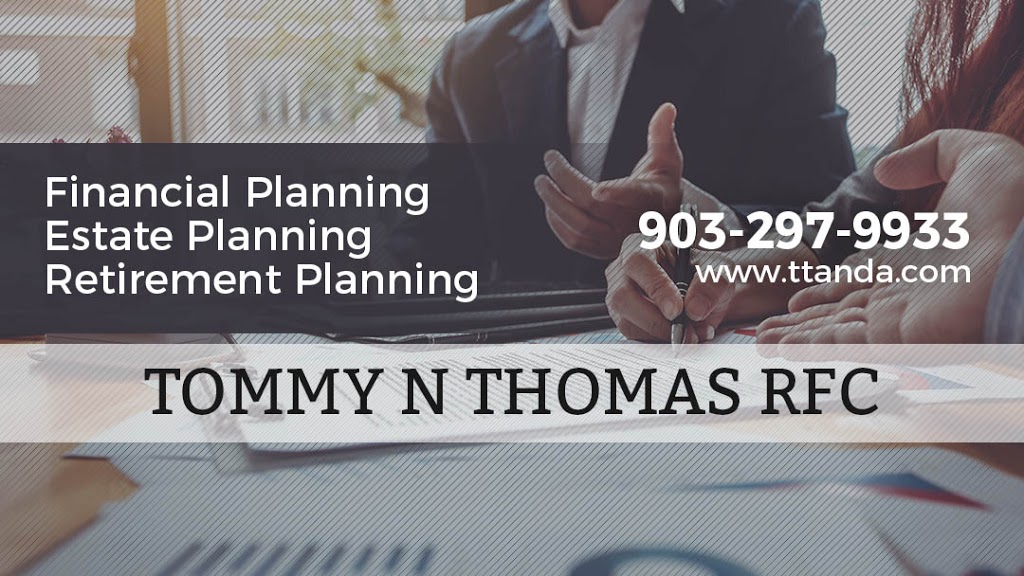 Tommy N Thomas and Associates | 2836 Bill Owens Pkwy, Longview, TX 75605, USA | Phone: (903) 297-9933