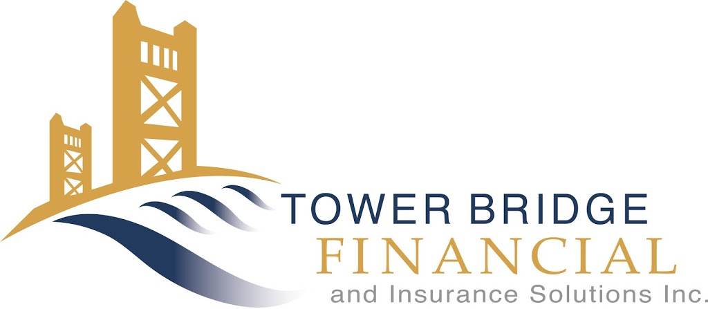 Tower Bridge Financial and Insurance Solutions Inc | 1024 Iron Point Rd, Folsom, CA 95630, USA | Phone: (916) 357-6709