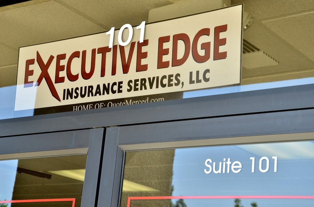 Executive Edge Insurance Services | 320 E Yosemite Ave #101, Merced, CA 95340, USA | Phone: (209) 385-3343