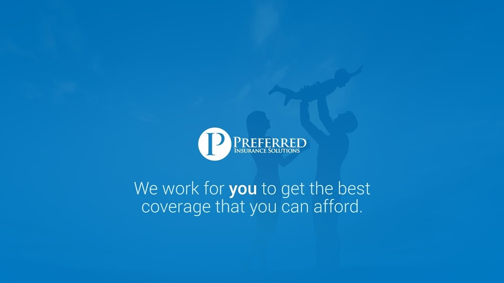 Preferred Insurance Solutions | 20030 Century Blvd #201, Germantown, MD 20874, USA | Phone: (301) 428-3344