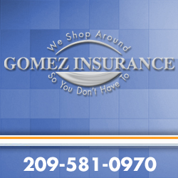 Gomez Insurance | 3641 Mitchell Rd, Ceres, CA 95307, USA | Phone: (209) 581-0970