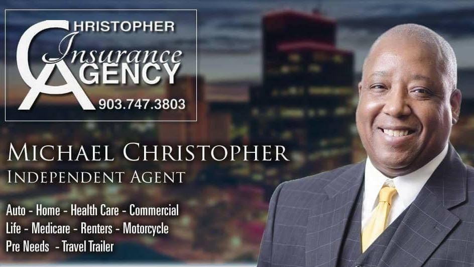 Christopher Insurance Agency | 1306 S Vine Ave, Tyler, TX 75701, USA | Phone: (903) 747-3803