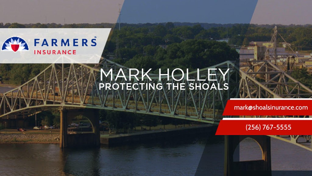 Farmers Insurance - Mark Holley | 1604 Mockingbird Ct Ste A, Florence, AL 35630, USA | Phone: (256) 767-5555