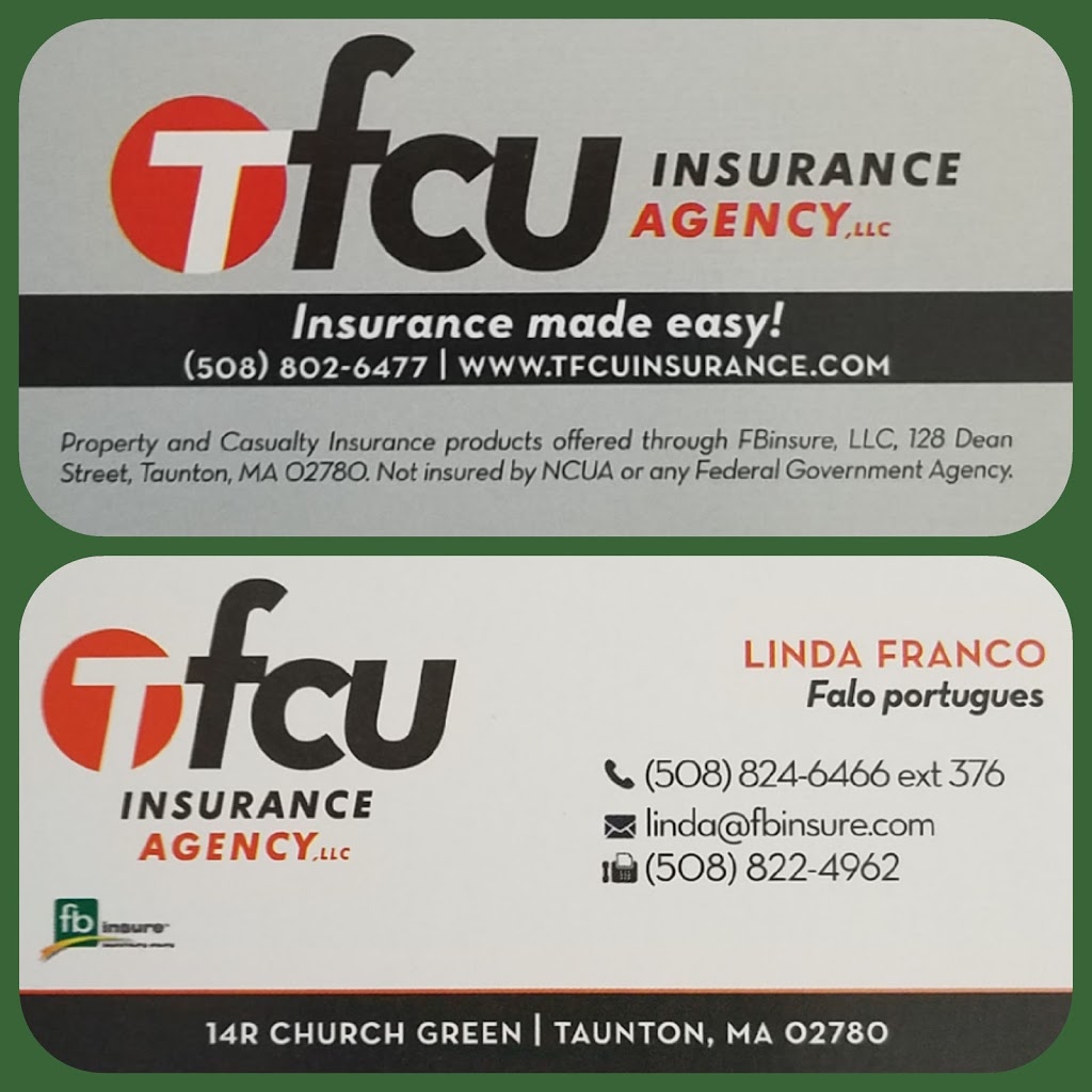 TFCU Insurance Agency, LLC | 14 Church Green, Taunton, MA 02780, USA | Phone: (508) 802-6477