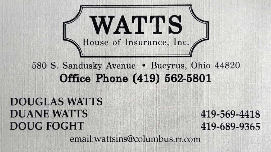 Watts House of Insurance, INC. Bucyrus, OH | 580 S Sandusky Ave, Bucyrus, OH 44820, USA | Phone: (419) 562-5801