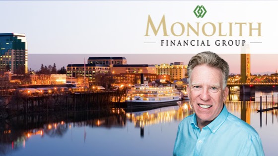 Monolith Financial Group | 6806 Fallsbrook Ct, Granite Bay, CA 95746, USA | Phone: (800) 248-9122