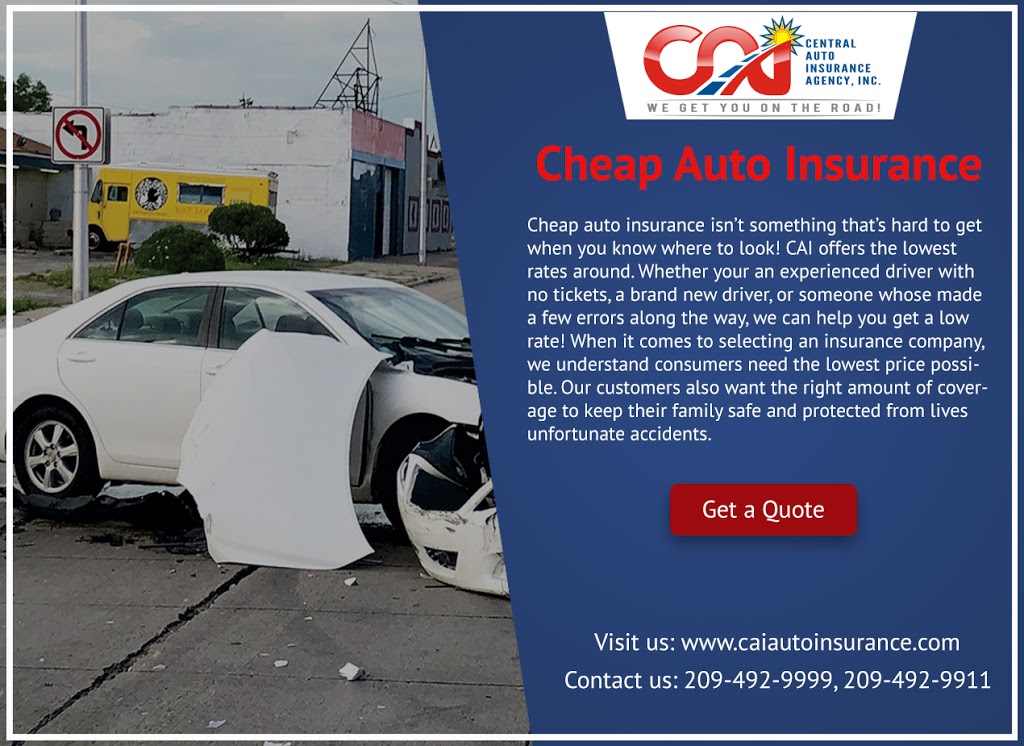 Central Auto Insurance Agency | 2225 Plaza Pkwy Suite C-17, Modesto, CA 95350, USA | Phone: (209) 492-9999