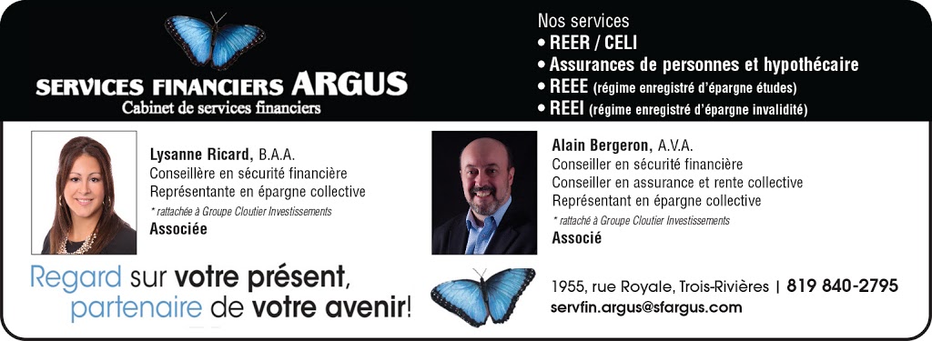 Services Financiers Argus | 3450 Boulevard du Chanoine Moreau, Trois-Rivières, QC G8Y 0K2, Canada | Phone: (819) 840-2795