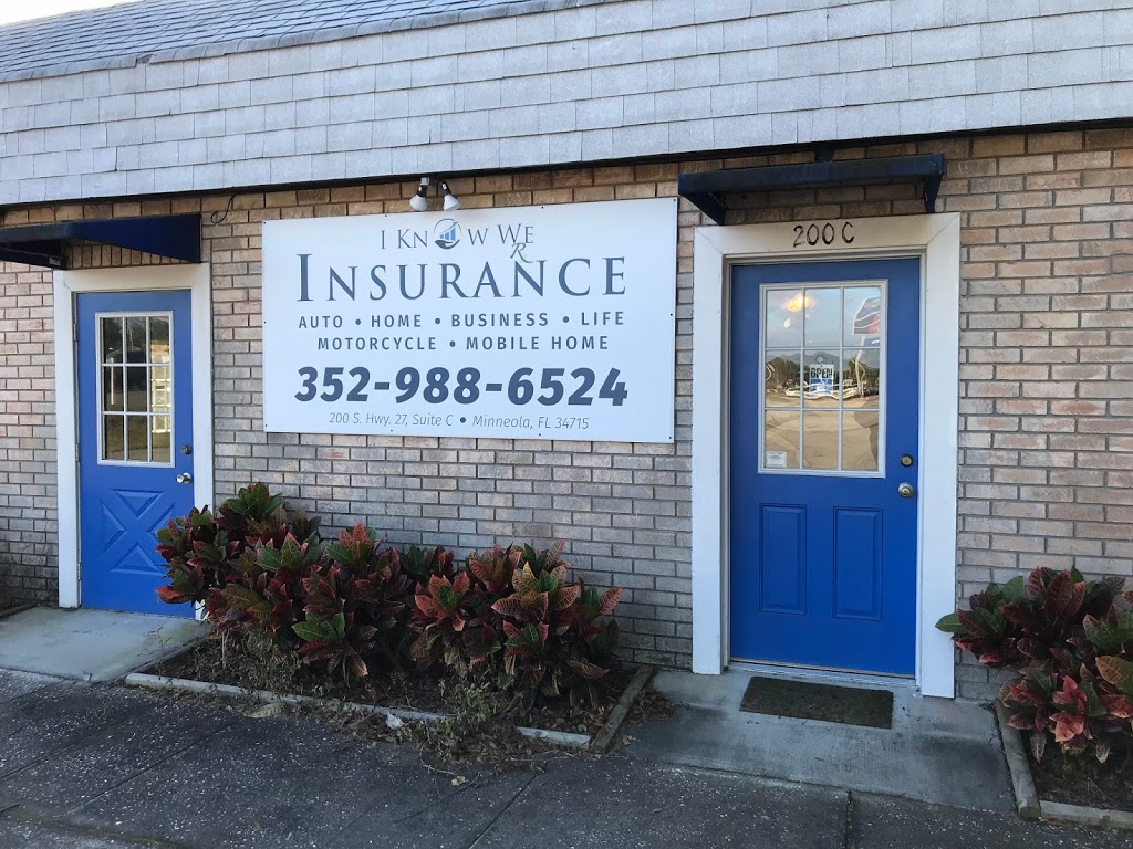 I Know We Insurance LLC | 200 S Hwy 27 Suite C, Minneola, FL 34715, USA | Phone: (352) 988-6524